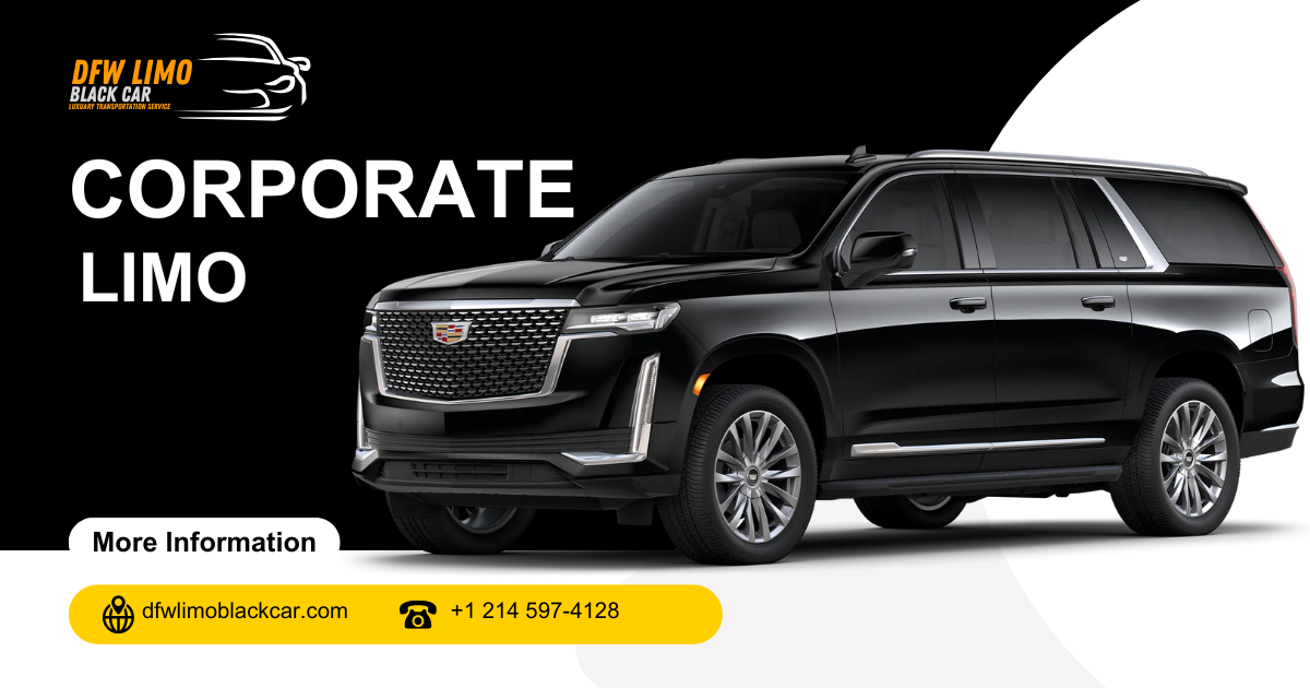 Luxury Corporate Limo Service in Dallas | Executive Travel